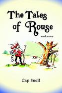 The Tales of Rouse and More cover