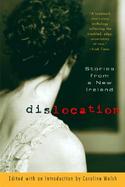 Dislocation Stories from a New Ireland cover