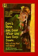 Don't Open the Door After the Sun Goes Down: Tales of the Real and Unreal cover