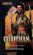 Guardian Saviors Of Kamigawa, Kamigawa Cycle, Book Iii cover