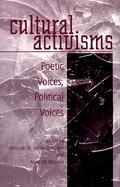 Cultural Activisms Poetic Voices, Political Voices cover