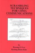 Scrambling Techniques for Cdma Communications cover