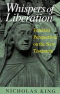 Whispers of Liberation Feminist Perspectives on the New Testament cover