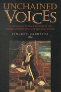 Unchained Voices An Anthology of Black Authors in the English-Speaking World of the Eighteenth Century cover