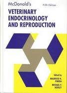 McDonald's Veterinary Endocrinology and Reproduction cover