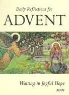 Daily Reflections for Advent Waiting in Joyful Hope 2001 cover
