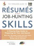 The Ferguson Guide To Resumes And Job Hunting Skills A Handbook For Recent Graduates And Those Entering The Workplace For The First Time cover