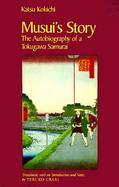 Musui's Story The Autobiography of a Tokugawa Samurai cover