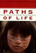 Paths of Life American Indians of the Southwest and Northern Mexico cover