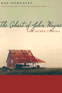The Ghost of John Wayne And Other Stories cover