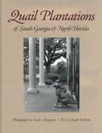 Quail Plantations of South Georgia and North Florida cover