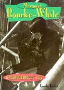 Margaret Bourke-White A Photographer's Life cover