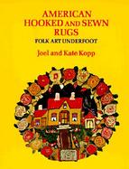 American Hooked and Sewn Rugs Folk Art Underfoot cover
