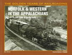 Norfolk & Western in the Appalachians: From the Blue Ridge to the Big Sandy cover