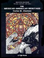 The Mexican American Heritage With Writing Exercises cover