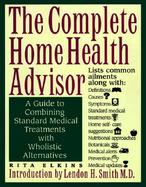 The Complete Home Health Advisor cover