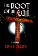 The Root of All Evil cover