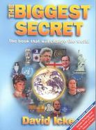 The Biggest Secret The Book That Will Change the World cover