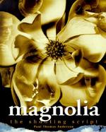 Magnolia The Shooting Script cover