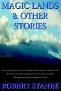 Magic Lands & Other Stories cover