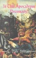 Is This Apocalypse Necessary? cover