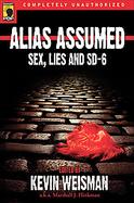 Alias Assumed Sex, Lies And Sd-6 cover