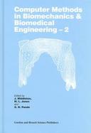 Computer Methods in Biomechanics and Biomedical Engineering (volume2) cover