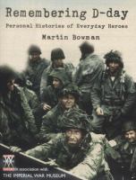 Remembering D-Day : Personal Histories of Everyday Heroes cover