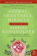 Animal, Vegetable, Miracle A Year of Food Life cover