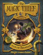 The Magic Thief: Home : Book Four cover