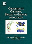 Carbohydrate Chemistry, Biology and Medical Applications cover