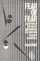 Fear of Fear: A Survey of Terrorist Operations and Controls in Open Societies cover
