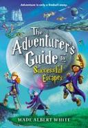 The Adventurer's Guide to Successful Escapes cover
