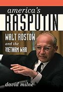America's Rasputin Walt Rostow and the Vietnam War cover