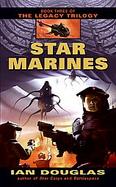 Star Marines Book Three of the Legacy Trilogy cover