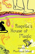 Rogelia's House Of Magic cover