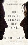 The Book of Strange New Things : A Novel cover