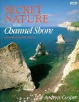 Secret Nature of the Channel Shore cover