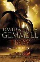 Troy: Fall of Kings (Troy Trilogy #3) cover