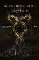 City of Bones : Shadowhunters Guide cover