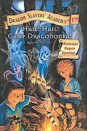 Hail! Hail! Camp Dragononka! (Dragon Slayers' Academy) cover