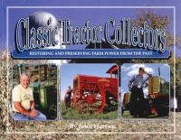 Classic Tractor Collectors Restoring and Preserving Farm Power from the Past cover