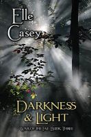 War of the Fae : Book 3, Darkness and Light cover