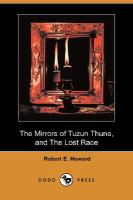 The Mirrors of Tuzun Thune, and The Lost Race cover