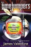 The Present Never Happens cover