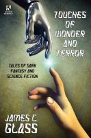 Touches of Wonder and Fantasy : Tales of Dark Fantasy and Science Fiction / Voyages in Mind and Space cover