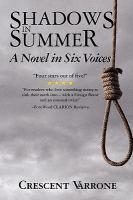 Shadows in SummerA Novel in Six Voices cover
