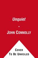 The Unquiet : A Thriller cover