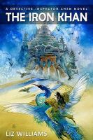 The Iron Khan : A Detective Inspector Chen Novel cover