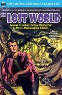 The Lost World, Special Armchair Fiction Illustrated and Movie Memorabilia Edition cover